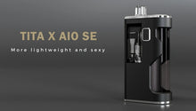 Load image into Gallery viewer, Tita X AIO SE Boro Mod - Straight Fire Vaporium
